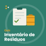 identifique quando sua emrpesa precisa fazer o inventário estadual de resíduos