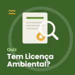 Consulte se a sua empresa tem licença ambiental